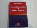 TRATAMENT MEDICAL IN BOLILE OCULARE - Marieta DUMITRACHE