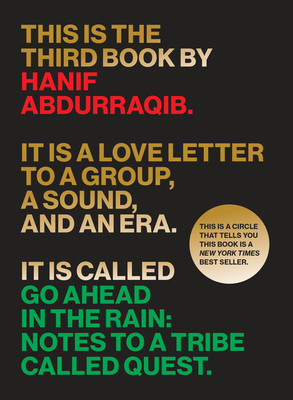 Go Ahead in the Rain: Notes to a Tribe Called Quest foto