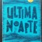 myh 531s - HUSZAR SANDOR - ULTIMA NOAPTE - ED 1963