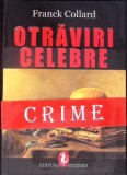 Otraviri Celebre in Evul Mediu carte autor Franck Collard editura Artemis Editura Limba Romana Tip Coperta Cartonata Istorie Mediu