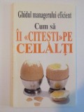 GHIDUL MANAGERULUI EFICIENT , CUM SA II CITESTI PE CEILALTI de KATE KEENAN , 1997