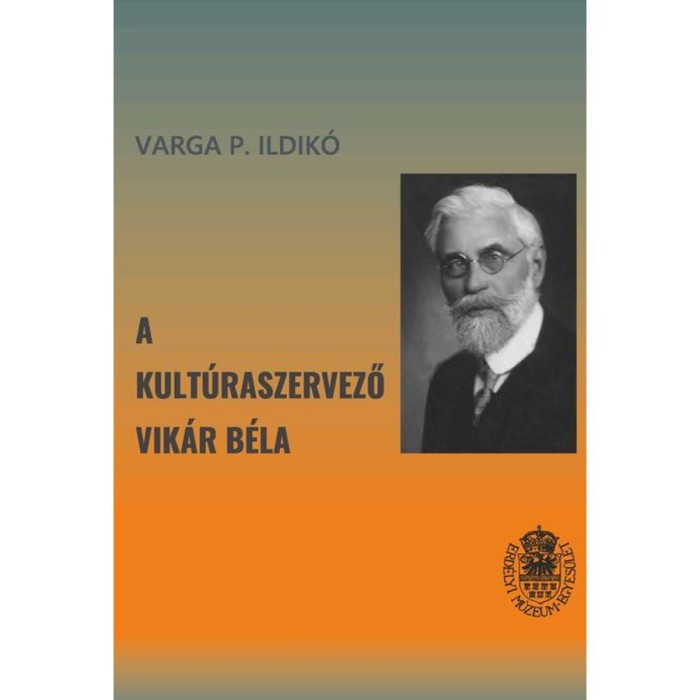 A kult&uacute;raszervező Vik&aacute;r B&eacute;la - Varga P. Ildik&oacute;