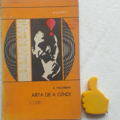 Arta de a gandi E. Fischbein