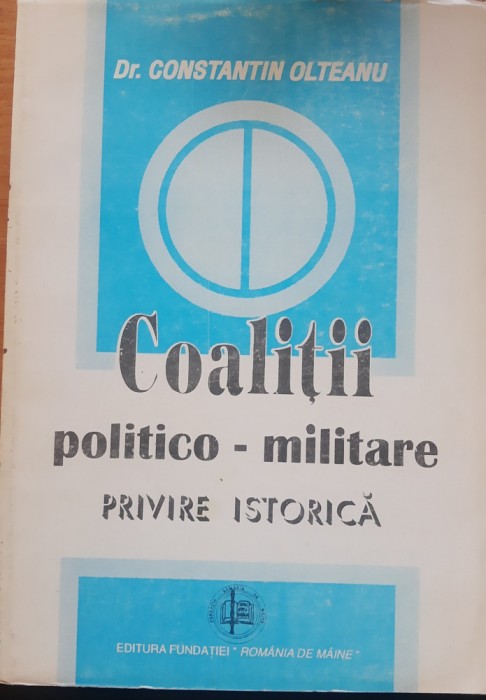 Constantin Olteanu - Coalitii politico-militare (1996)