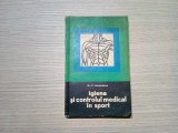 IGIENA SI CONTROLUL MEDICAL IN SPORT - C. Alexandrescu -1967, 262 p.; 2500 ex., Polirom