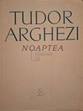 Tudor Arghezi - Noaptea (Editia: 1967)