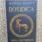 Manda Scott - Boudica Visul vulturului