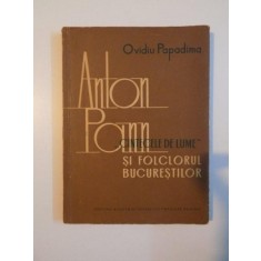 CANTECELE DE LUME SI FOLCLORUL BUCURESTILOR de ANTON PANN , 1963