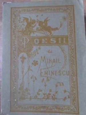 POESII (REPRODUCERE PRIMA EDITIE EDITATA DE T. MAIORESCU IN 1884)-MIHAIL EMINESCU-277598 foto