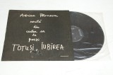 Adrian Păunescu &ndash; Recită Din Cartea Sa De Poezii Totuși, Iubirea - disc vinil vinyl LP
