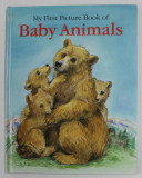 MY FIRST PICTURE BOOK OF BABY ANIMALS by LINDA JENNINGS , illustrated by LESLEY SMITH , 1999