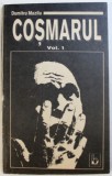 Dumitru Mazilu - Coșmarul ( vol. 1 )