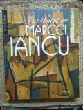 Album de arta Geo Serban Intalniri cu Marcel Iancu