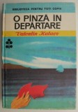 O panza in departare - Valentin Kataev, carte de povesti pentru copii, stare buna