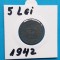 Moneda din Regatul Romaniei 5 Lei 1942 - in stare buna