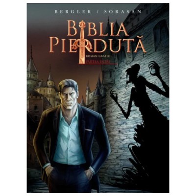 Biblia pierduta. Roman grafic. Partea intai, Igor Bergler foto