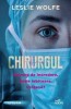 Chirurgul, Leslie Wolfe, Litera