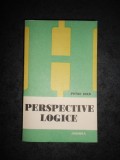 PETRU IOAN - PERSPECTIVE LOGICE