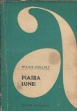 Piatra Luni Roman Wilkie Collins Editura Tineretului Colectia Aventura 1965 Carti Clasice Coperta Cartonata