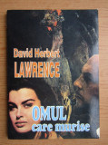 David Herbert Lawrence - Omul care murise