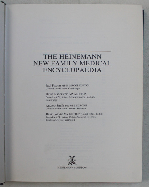 THE HEINEMANN NEW FAMILY MEDICAL ENCYCLOPAEDIA by PAUL PAXTON , DAVID RUBENSTEIN , ANDREW SMITH , DAVID WAYNE , 1983