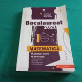 BACALAUREAT 2021* MATEMATICĂ / MIHAI MONEA / TEME RECAPITULATIVE 40 TESTE *18