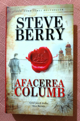 Afacerea Columb (editie cartonata). Editura RAO, 2014 - Steve Berry foto