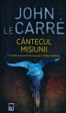 Cumpara ieftin Carte Cantecul Misiunii John Le Carre 2020 Editura Rao Brosata 382 Pagini Literatura Politiste Thriller