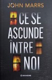 Ce se ascunde intre noi - John Marrs, Carte noua sau anticariat, Stare buna spre foarte buna