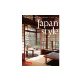 Japan Style: Architecture + Interiors + Design