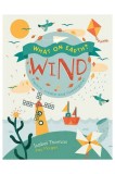 What on Earth? Wind | Isabel Thomas