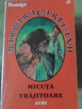 MICUTA VRAJITOARE-BARBARA CARTLAND