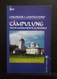 C&acirc;mpulung - Vechi monumente și biserici - Gheorghe I. Cantacuzino