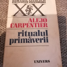 Ritualul primaverii - Alejo Carpentier / Romanul secolului XX