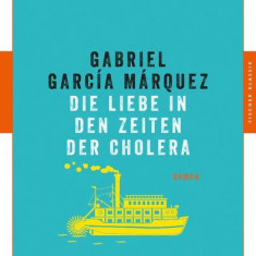 Die Liebe in den Zeiten der Cholera