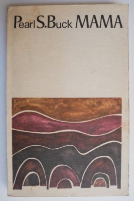 Mama - Pearl S. Buck foto