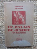 Le Palais de Justice - HENRI-ROBERT