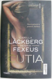 Cutia &ndash; Camilla Lackberg, Henrik Fexeus