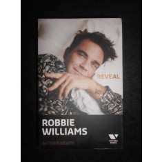 Chris Heath - Robbie Williams: Reveal