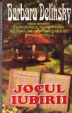 Barbara Delinsky - Jocul iubirii
