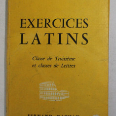 EXERCICES LATINS - CLASSE DE TROISIEME et CLASSES DE LETTRES par ADRIEN CART ...ROGER NOIVILLE , 1961