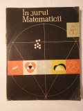 &Icirc;n jurul Matematicii (Lilly Gorke; Kurt Ilgner; Gunter Lorenz et al.) (1974)