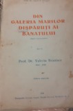 DIN GALERIA MARILOR DISPARUTI AI BANATULUIVOLUMELE 2,3,4 BANAT!!!!!