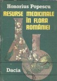 Resurse medicinale flora Romaniei, carte Honorius Popescu, editura Dacia 1984, 230 pagini, editie colectie, carte botanica