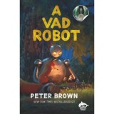 A vad robot - Filmes bor&iacute;t&oacute;val - Peter Brown