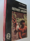 L&#039;expedition Orenoque-Amazone (Le Livre de la poche) - Alain Gheerbrant
