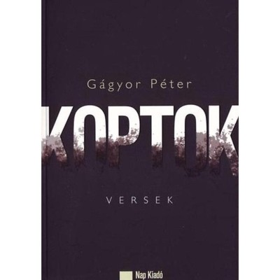Koptok - Versek - G&amp;aacute;gyor P&amp;eacute;ter foto