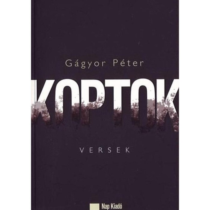 Koptok - Versek - G&aacute;gyor P&eacute;ter