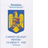 Carnet de elev pentru clasele V-VIII
