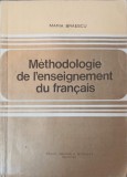 METHODOLOGIE DE L&#039;ENSEIGNEMENT DU FRANCAIS-MARIA BRAESCU-240020